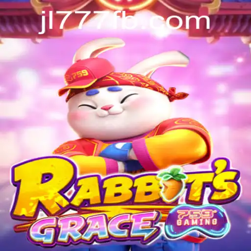 Exploring the Enchanting World of RabbitsGrace and Decoding JL777 FB